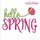 Hello Spring with Flower - Script Machine Embroidery Design - Embroitique