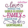Love makes the World go Round Family makes the Ride Worthwhile Family machine Embroidery Design - Embroitique
