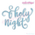 Oh Holy Night Script Holiday Christmas Machine Embroidery Design