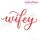 Wifey Wife Bride Calligraphy Script Satin Stitch