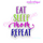 Eat, Sleep, Mom, Repeat -  Mother, mothers day -Embroitique Machine Embroidery File