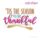 Tis the Season to be Thankful - Embroitque Machine Embroidery Design