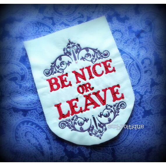 Be Nice or Leave Embroidery Design, 2 image
