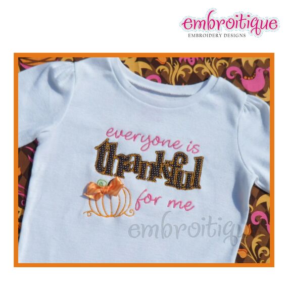 Everyone is thankful for me - thanksgiving design for boys and Girls