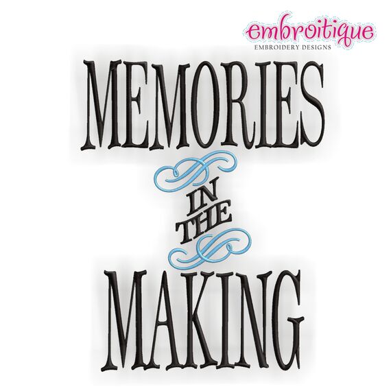 Memories in the Making