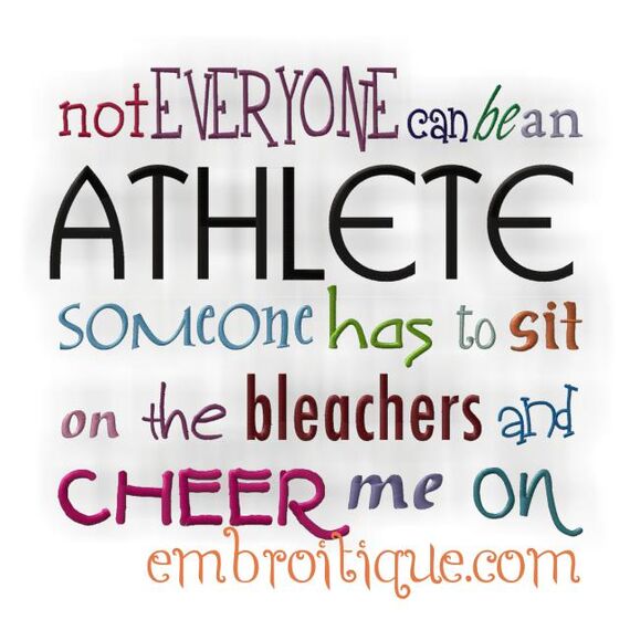 Not Everyone Can be an Athlete...