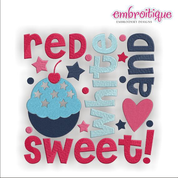 Red White and Sweet Embroidery Design - 4th of July