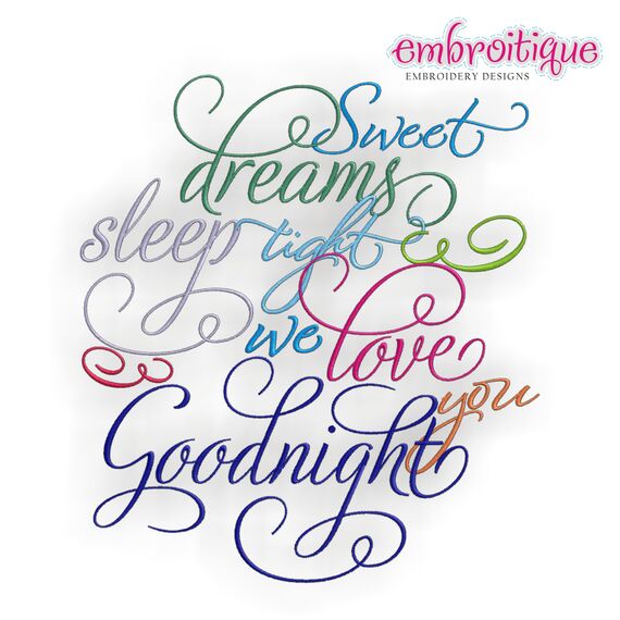 Sweet Dreams Sleep Tight We Love You Goodnight