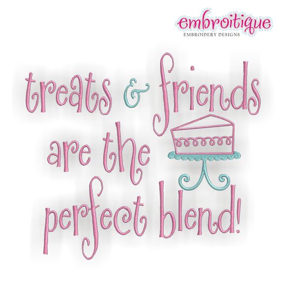 Treats and Friends are the Perfect Blend