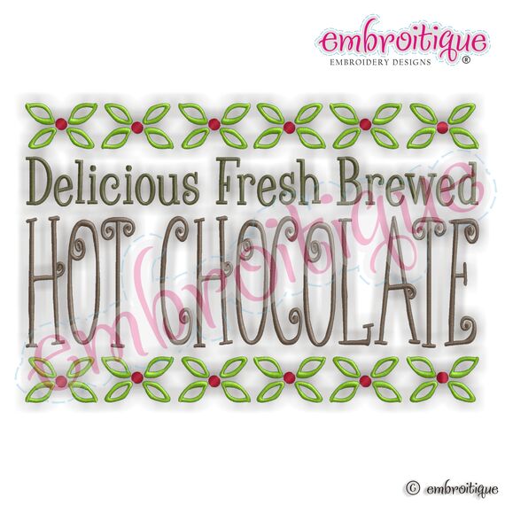 Delicious Fresh Brewed Hot Chocolate Holiday Design