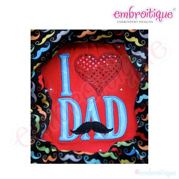 I Heart Love Dad Applique with mustache Design