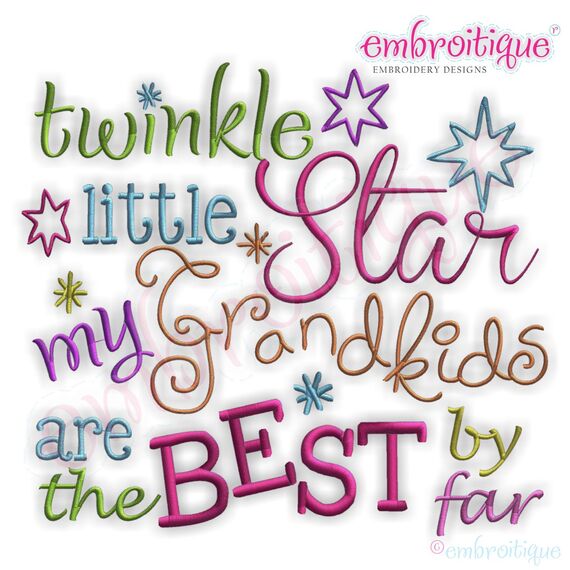 Twinkle Little Star My Grandkids are the BEST by far
