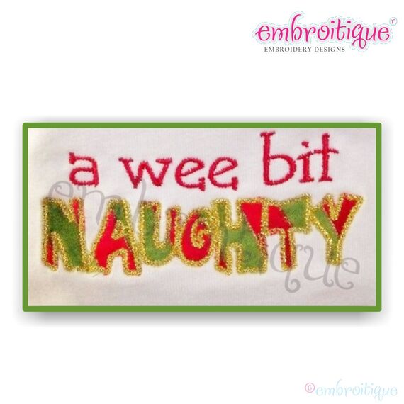 A Wee Bit Naughty - Raw Edge and Satin Stitch