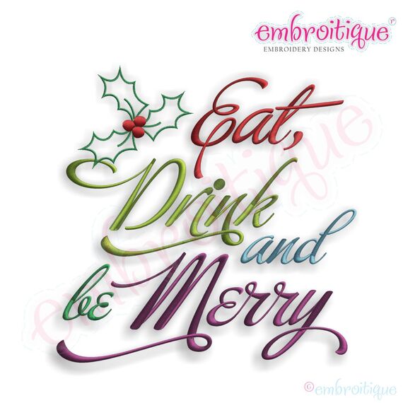 Eat, Drink and Be Merry Embroidery Design