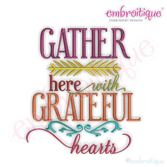 Gather Here with Grateful Hearts Embroidery Design - Small
