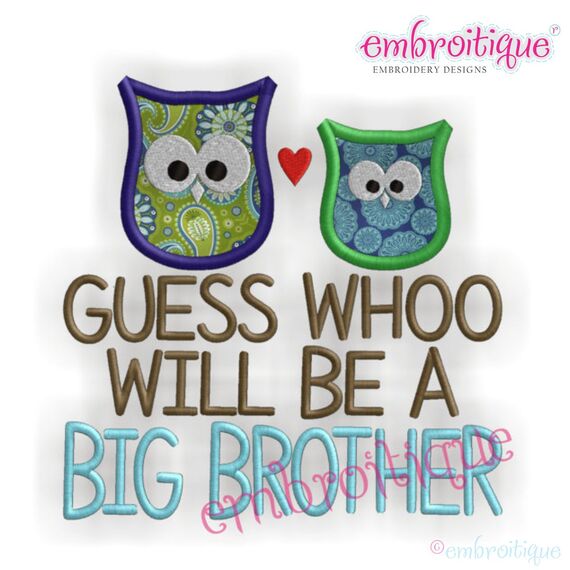 Guess Who is Going to be a Big Brother Owl Applique