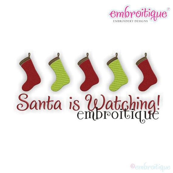 Santa is Watching Hung Stockings Christmas Design