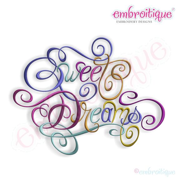 Sweet Dreams Calligraphy 2 Embroidery Design