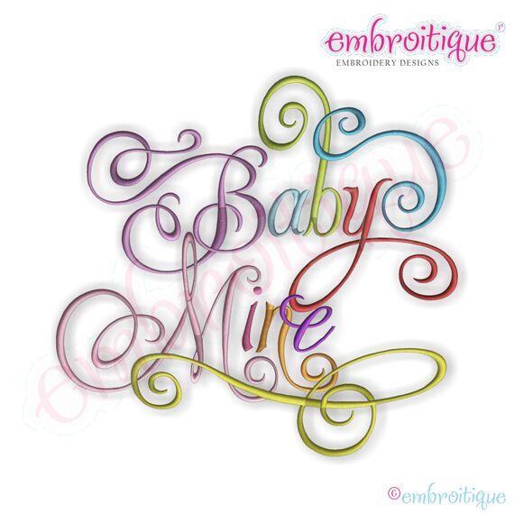 Baby Mine Calligraphy Script Embroidery Design