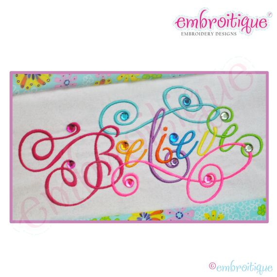 Believe Calligraphy Script Embroidery Design - Large