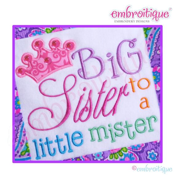 Big Sister to a Little Mister Sibling Design Applique Crown