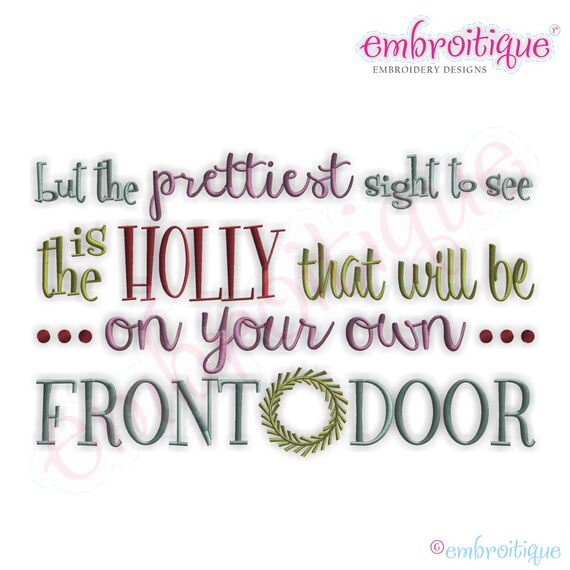 But the Prettiest Sight to See Embroidery Design - Small