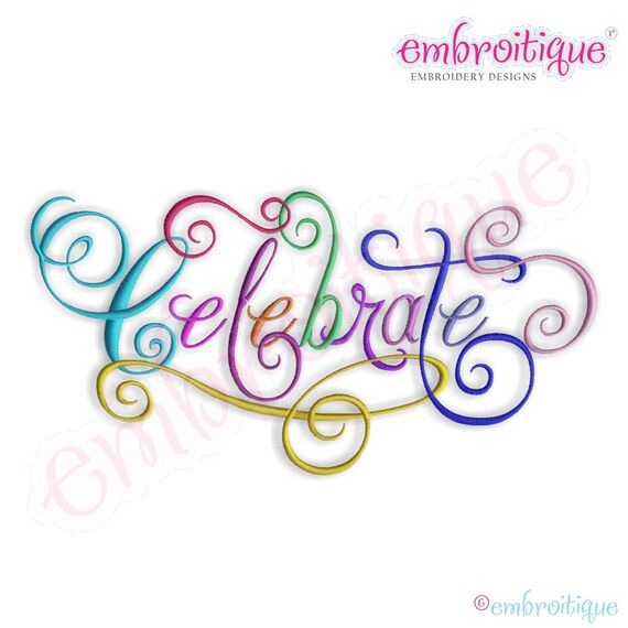 Celebrate Calligraphy Script Embroidery Design - Small