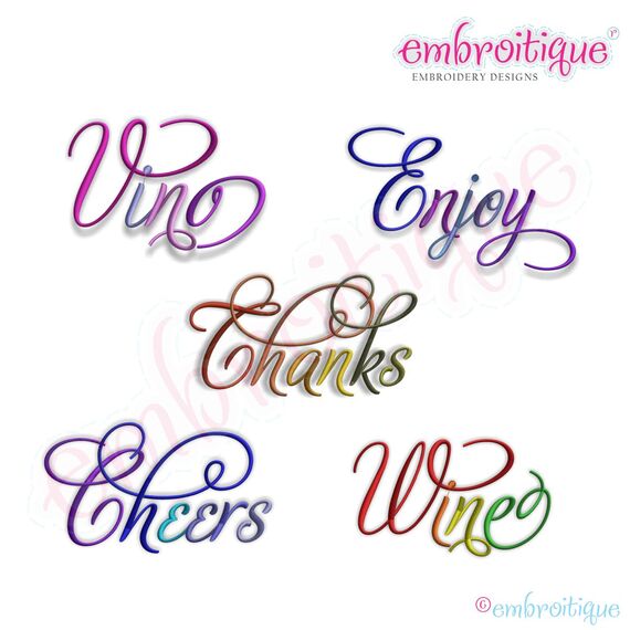 Cheers, Enjoy, Thanks, Vino & Wine Script 3 Embroidery Designs Set