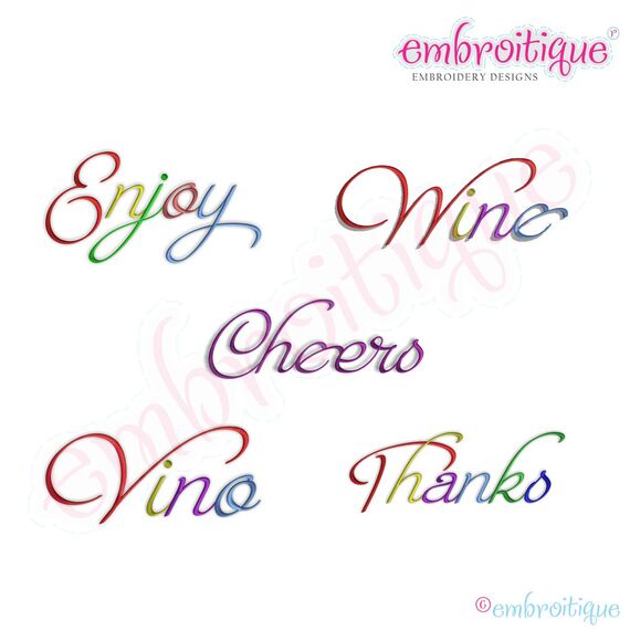 Cheers, Enjoy, Thanks, Vino & Wine Script 2 Embroidery Designs Set