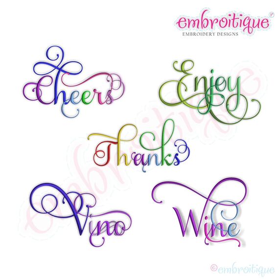 Cheers, Enjoy, Thanks, Vino & Wine Script 4 Embroidery Designs Set