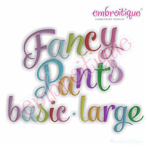 Fancy Pants Basic Fill Stitch Monogram Set - Large 4"- 8"