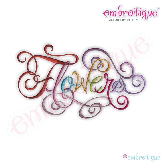 Flowers Calligraphy Script Embroidery Design