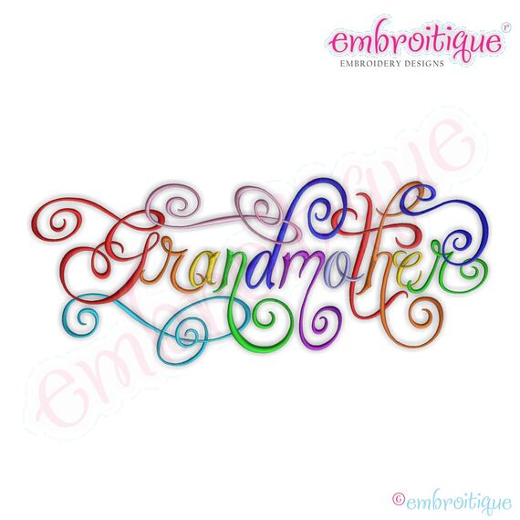 Grandmother Calligraphy Script Embroidery Design