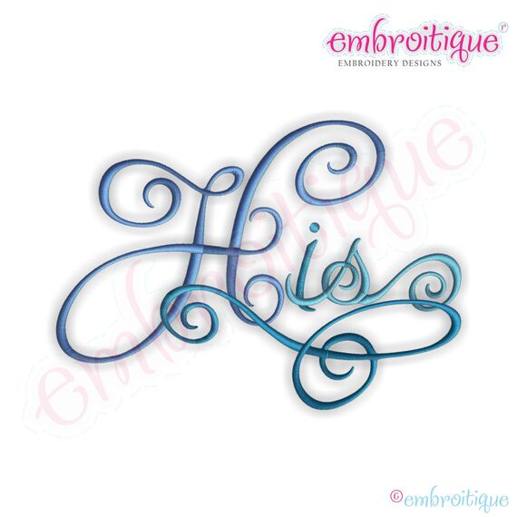 His Calligraphy Script Embroidery Design
