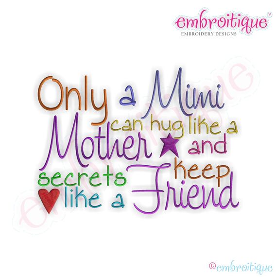 Only a Mimi Can Hug Like a Mother Embroidery Design