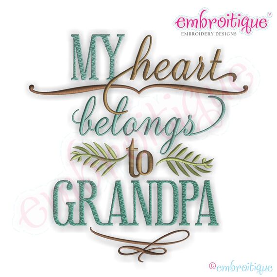 My Heart Belongs to Grandpa Embroidery Design