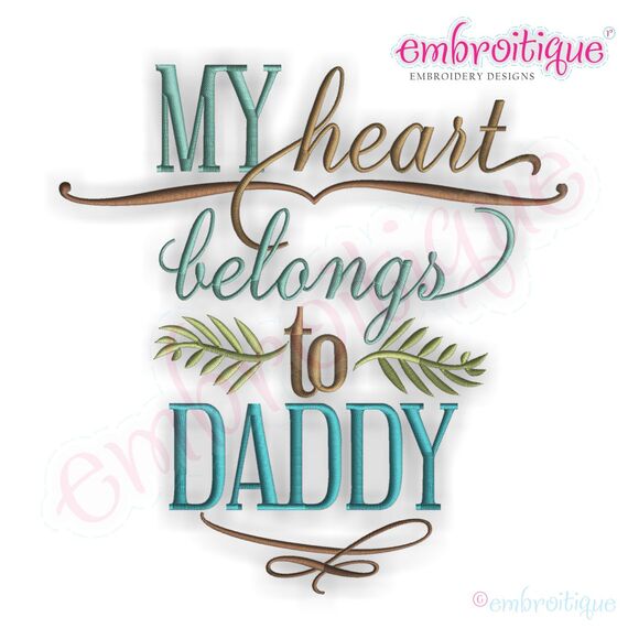My Heart Belongs to Daddy Embroidery Design
