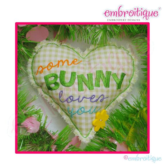 In the Hoop Some Bunny Loves You Heart Pillow