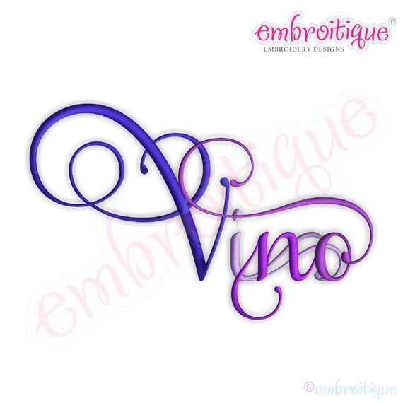 Vino Script 4 Embroidery Design