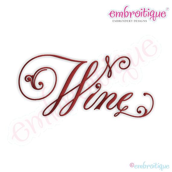 Wine Script 1 Embroidery Design