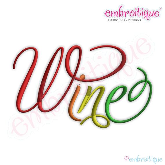 Wine Script 3 Embroidery Design