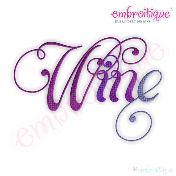 Wine Script 5 Embroidery Design
