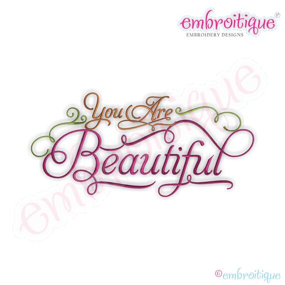 You Are Beautiful Embroidery Design