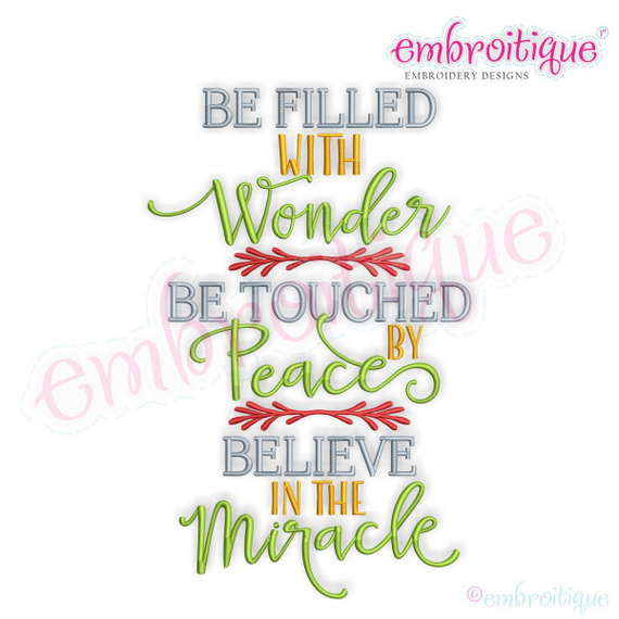 Be Filled with Wonder Touched by Peace Believe in the Magic Christmas Holiday Word Art machine Embroidery Design