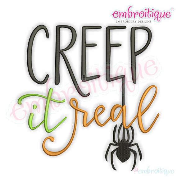 Creep it Real with Spider - Funny Halloween Design for Machine Embroidery