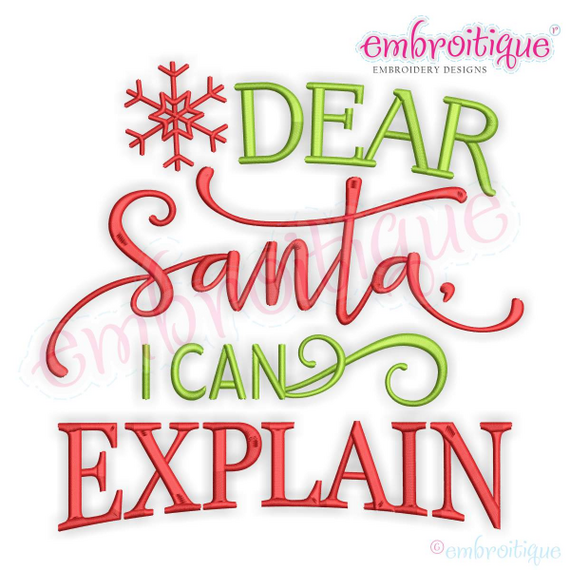 Dear Santa I can Explain Funny Holiday Christmas Word Art Design for Machine Embroidery