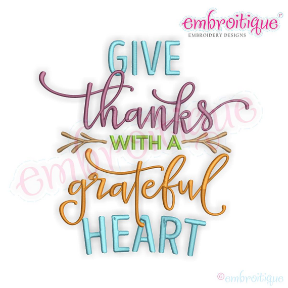 Give Thanks with a Grateful Heart - Thanksgiving Fall Embroidery Design