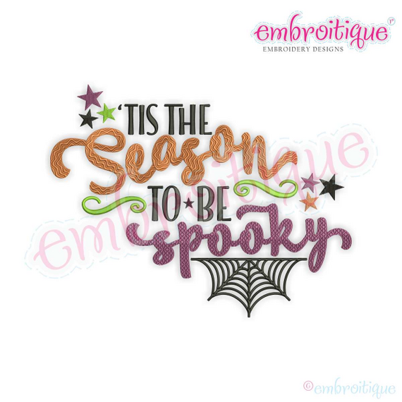 Tis the Season to be Spooky - Halloween Machine Embroidery Design