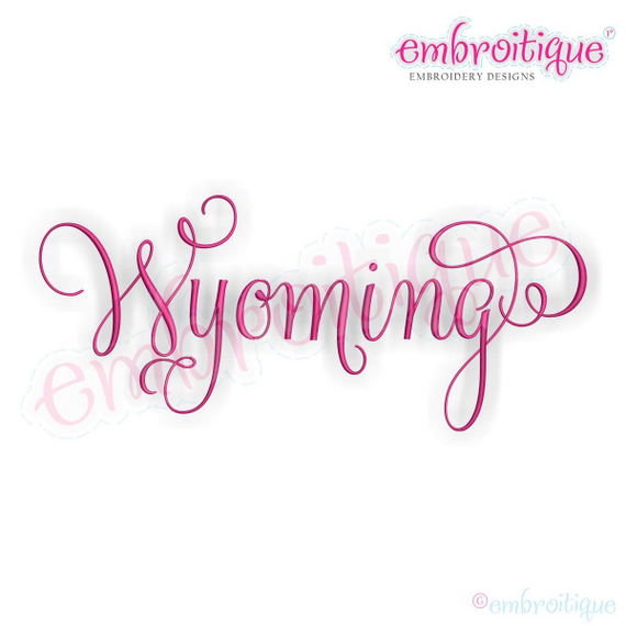 Wyoming Calligraphy Fancy Script 3 USA United States Machine Embroidery Design