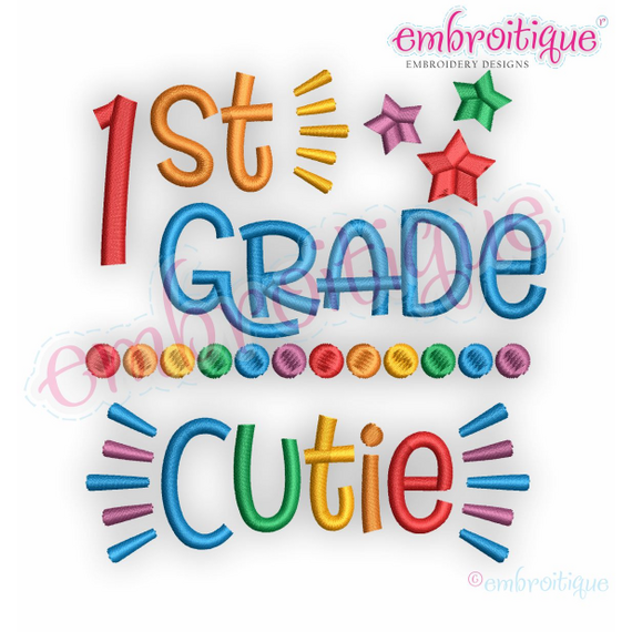 1st Grade Cutie - Back to School design for girls - Embroitique Machine Embroidery Design